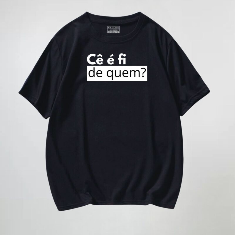 Preto — Camiseta ce e fi de quem